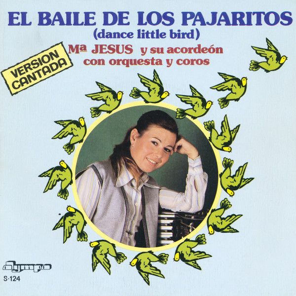 El Baile De Los Pajaritos =Dance Little Bird