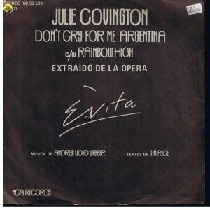 Don't Cry For Me Argentina / Rainbow High