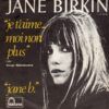 Je T'aime... Moi Non Plus / Jane B.
