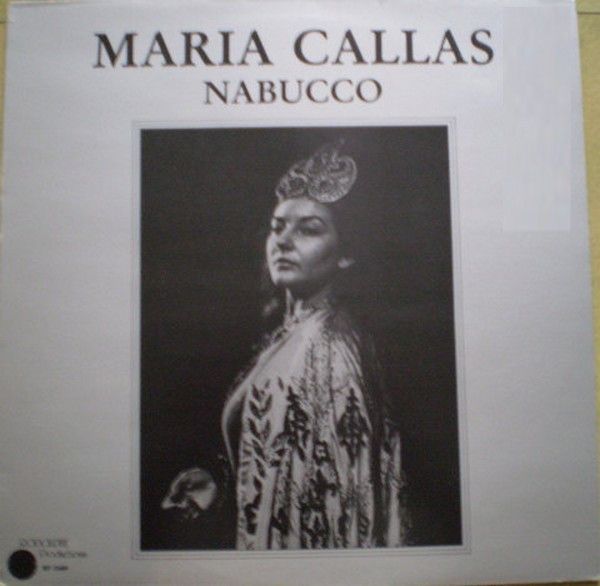 Maria Callas Chante / Sings Nabucco