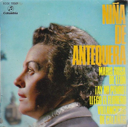 Maria Rosa De Leon / ¡Ay Mi Perro! / Llegó El Florero / Villancicos De Calañas