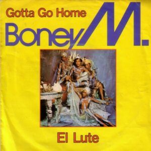 Gotta Go Home / El Lute