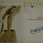 a904132c4865ba48b00dbe20bfd58a8be698a4c9_0_0.jpeg Dime Si Me Quieres (Remixes)