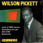 Land Of 1000 Dances / Something You Got / 634-5789 / Barefootin'