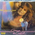 Don't Touch The Heart (Banda Sonora Original De La Pelicula "Corazón De Cristal")