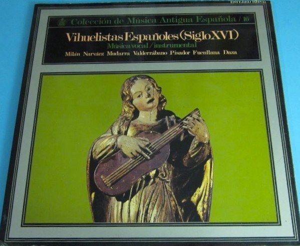 Vihuelistas Españoles (Siglo XVI)