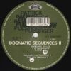 Dogmatic Sequences II