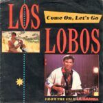 Come On, Let's Go (From The Film La Bamba)