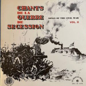 Chants De La Guerre De Secession Vol. II