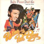 Baby Please Don't Go = Niña, No Vayas