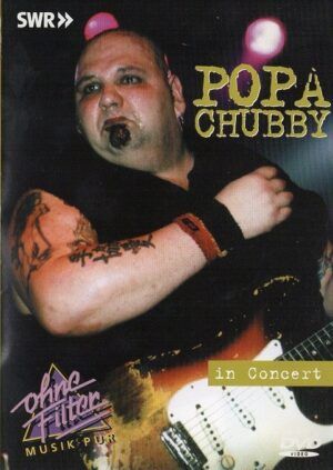 Popa Chubby In Concert