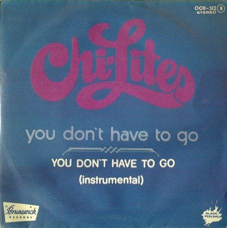 You Don't Have To Go
