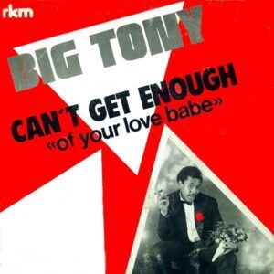 Can't Get Enough «Of Your Love Babe»