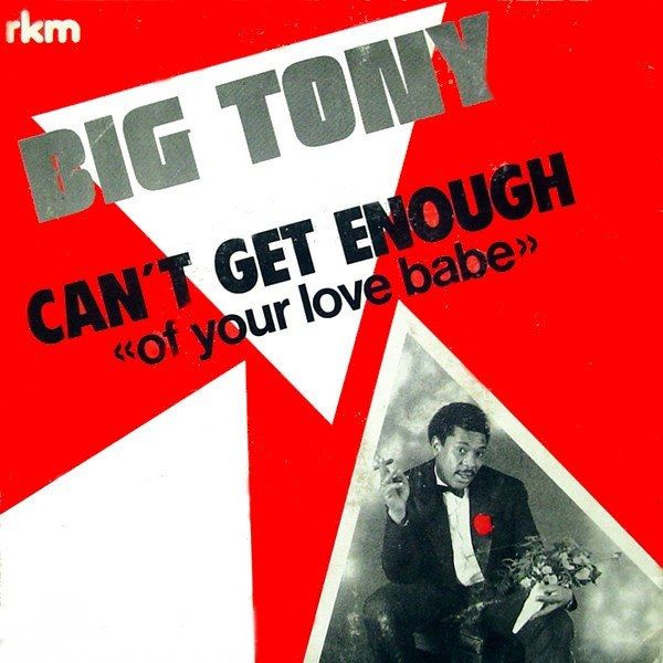 Can't Get Enough «Of Your Love Babe»