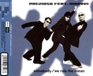 Somebody / We Rule The Danza