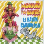 El Ratón Caramelón