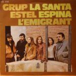La Santa Espina / L'Emigrant