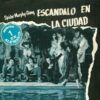 Escandalo En La Ciudad