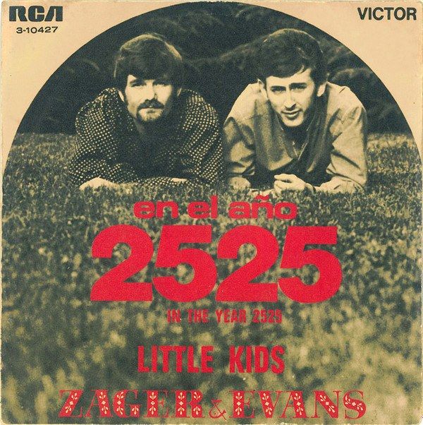 En El Año 2525 = In The Year 2525