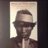 Anthology Of Brazilian Indian Music