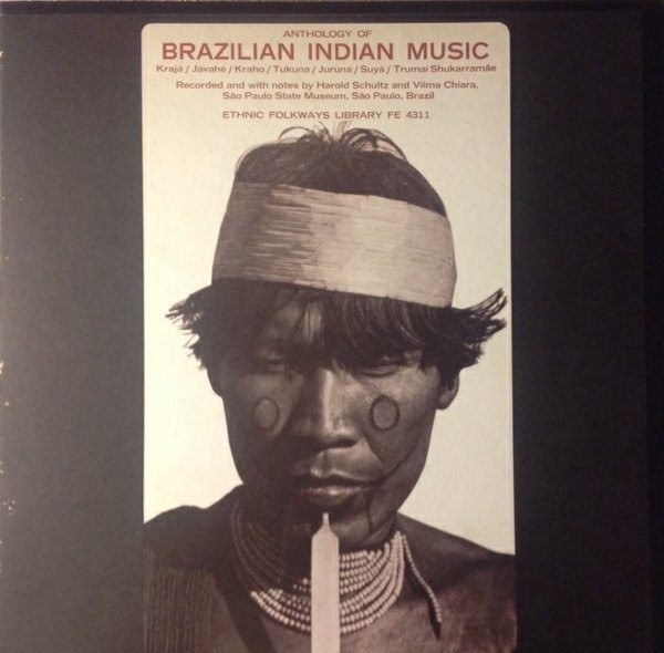 Anthology Of Brazilian Indian Music