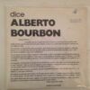 cd6ee01bc353cfafd35fe66ebe766c783c1503de_0_0.jpeg Dice Juan Erasmo Mochi Dice Alberto Bourbon