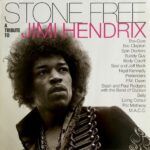 Stone Free (A Tribute To Jimi Hendrix)