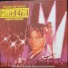 Calles De Fuego (Streets Of Fire - A Rock Fantasy)  Music From The Original Motion Picture Soundtrack