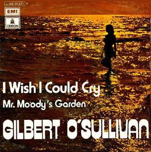 d921e53271419b4e3d566ca76cd55cd25c29c641_0_0.jpeg I Wish I Could Cry / Mr. Moody's Garden