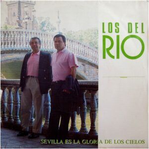 Sevilla Es La Gloria De Los Cielos