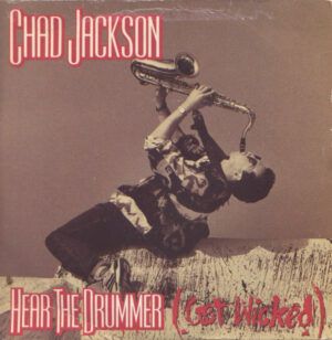 Hear  The Drummer (Get Wicked)