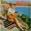 Días Felices En Mallorca