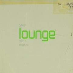 Your Lounge Your Music 2