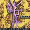 It Is Time To Get Funky