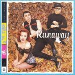 Runaway / Rubber Lover