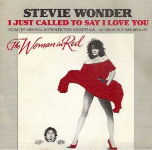 I Just Called To Say I Love You