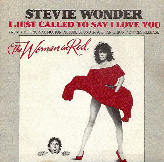 I Just Called To Say I Love You
