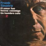 El Amor Fue Bueno Conmigo / Un Hombre Solo