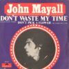 f38132687d35a44aa33037b51d0cd95a5609ef21_0_0.jpeg Don't Waste My Time = No Gastes Mi Tiempo