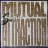 Mutual Attraction