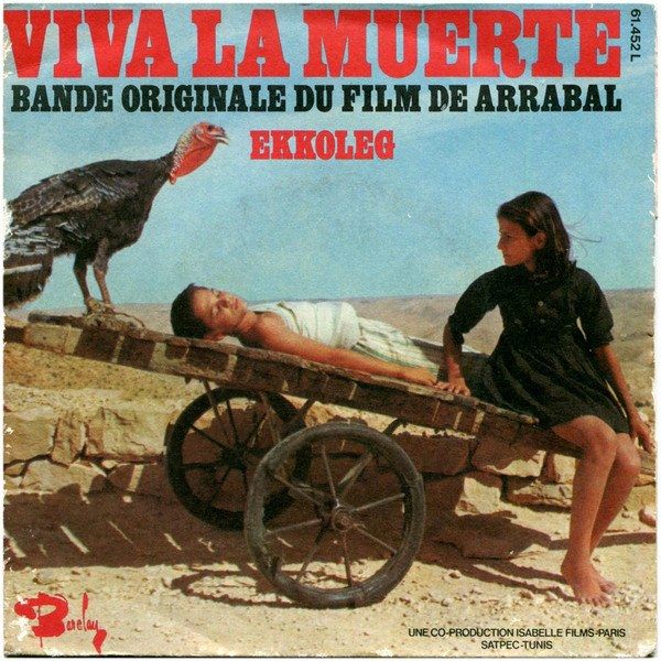 ff6cd52723f101e1874f79eedc2869f927260130_0_0.jpeg Viva La Muerte (Bande Originale Du Film De Arrabal)
