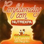Confidencias Con Nutrexpa - La Canción Del Negrito