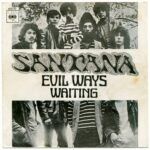 Evil Ways / Waiting