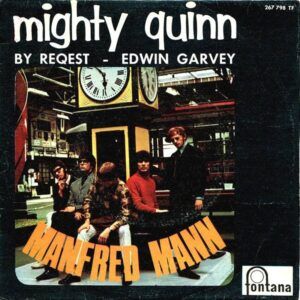 Mighty Quinn / By Request - Edwin Garvey