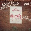 Rock In Deutschland Vol 3