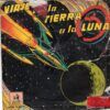 Viaje De La Tierra A La Luna