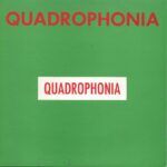 39a9d681cdf8da4375c1581121b622a4e1185ac8_0_0.jpeg Quadrophonia