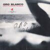 Oro Blanco