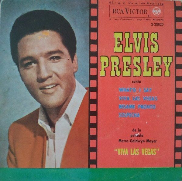 What'd I Say / Viva Las Vegas / Bésame Pronto / Sospecha