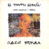 El Tonto Simón - Nueva Grabacion Y Mezcla